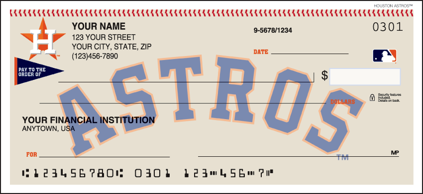 Major League Baseball checks make every day opening day when you open your checkbook and see the logo of the Houston Astros prominently displayed. Not available in Puerto Rico. Order your Major League Baseball checks today!